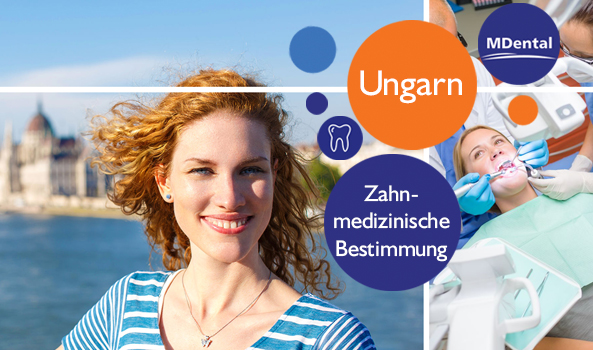 Zahnmedizinische Bestimmund in Ungarn